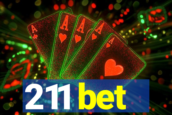 211 bet